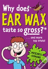 Why Does Ear Wax Taste So Gross?