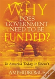 Capa do artigo Why Does Government Need To Be Funded? In America Today, It Doesn