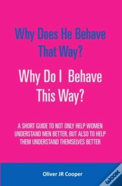Capa do artigo Why Does He Behave That Way? Why Do I Behave This Way?