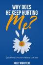 Why Does He Keep Hurting Me? - Preview