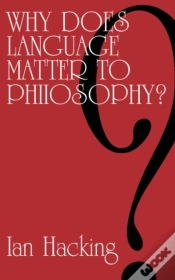 Capa do artigo Why Does Language Matter To Philosophy?