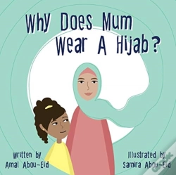 Capa do artigo Why Does Mum Wear A Hijab?