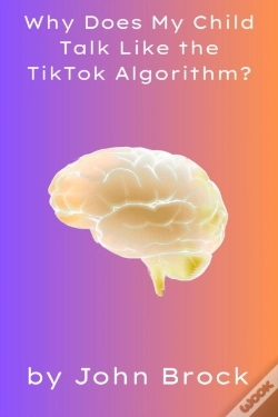 Capa do artigo Why Does My Child Talk Like The Tiktok Algorithm?