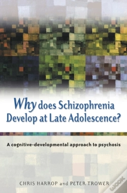 Capa do artigo Why Does Schizophrenia Develop At Late Adolescence?