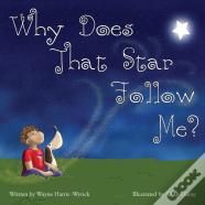 Why Does That Star Follow Me?