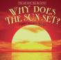 Why Does The Sun Set? - Preview