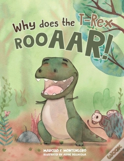 Capa do artigo Why Does The T-Rex Rooaar!