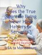 Why Does The True Supreme Being Never Have Helpers Or Servants? - Preview