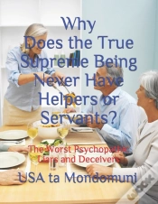 Capa do artigo Why Does The True Supreme Being Never Have Helpers Or Servants?