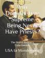 Why Does The True Supreme Being Never Have Priests? - Preview