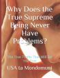 Why Does The True Supreme Being Never Have Problems? - Preview