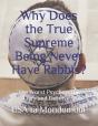 Why Does The True Supreme Being Never Have Rabbis? - Preview