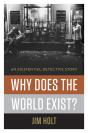 Why Does The World Exist? - Preview
