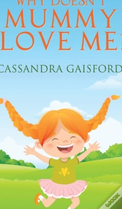 Capa do artigo Why Doesn'T Mummy Love Me