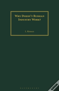 Capa do artigo Why Doesn'T Russian Industry Work?