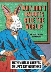 Why Donâ€™T Rabbits Rule The World?