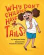 Why Don'T Children Have Tails? - Preview