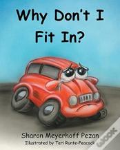 Why Don'T I Fit In?