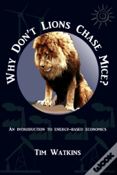 Why Don'T Lions Chase Mice?