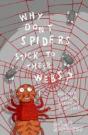 Why Don'T Spiders Stick To Their Webs? - Preview