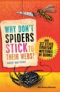 Why Don'T Spiders Stick To Their Webs? - Preview