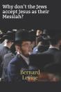 Why Don'T The Jews Accept Jesus As Their Messiah? - Preview
