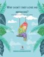 Why Don'T They Love Me Anymore? - Preview