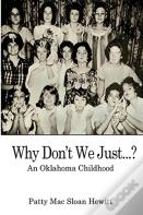 Why Don'T We Just...?
