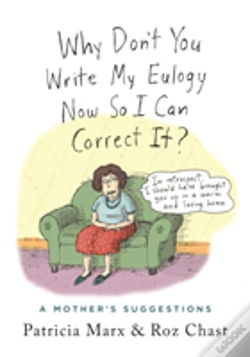 Capa do artigo Why Don'T You Write My Eulogy Now So I Can Correct It?