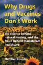 Why Drugs And Vaccines Don'T Work - Preview