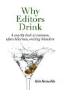 Why Editors Drink - Preview