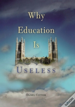 Capa do artigo Why Education Is Useless