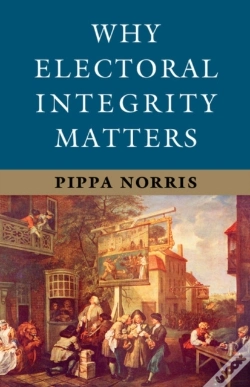 Capa do artigo Why Electoral Integrity Matters
