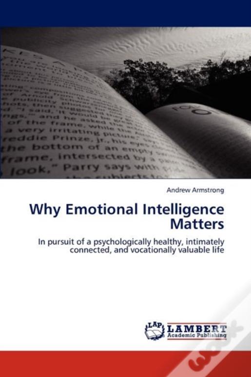 Why Emotional Intelligence Matters