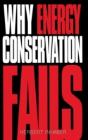 Why Energy Conservation Fails - Preview