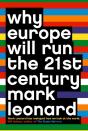 Why Europe Will Run The 21st Century - Preview