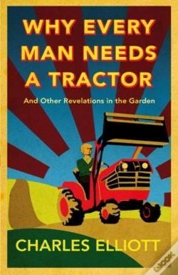 Capa do artigo Why Every Man Needs A Tractor