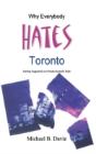 Why Everybody Hates Toronto - Preview