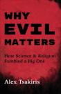 Why Evil Matters - Preview