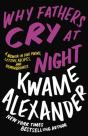 Why Fathers Cry At Night - Preview