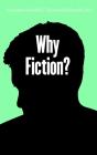 Why Fiction? - Preview
