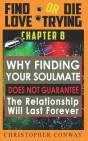 Why Finding Your Soulmate Does Not Guarantee The Relationship Will Last Forever - Preview