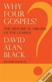 Why Four Gospels?