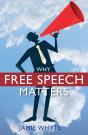 Why Free Speech Matters - Preview