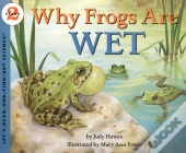 Why Frogs Are Wet