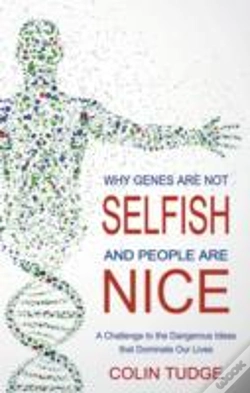 Capa do artigo Why Genes Are Not Selfish And People Are Nice