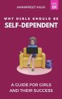 Why Girls Should Be Self-Dependent - Preview