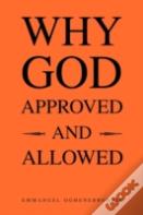 Why God Approved And Allowed