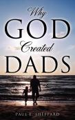 Why God Created Dads