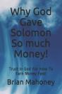 Why God Gave Solomon So Much Money!: Tru - Preview